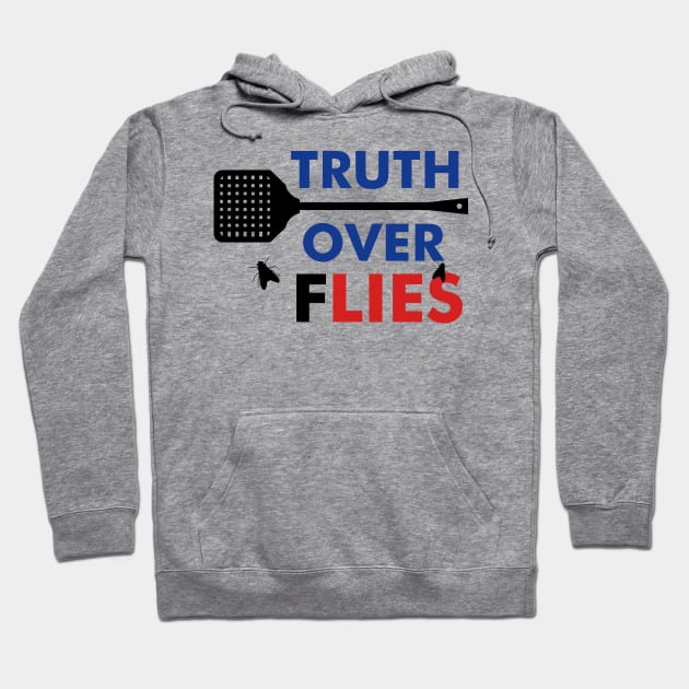 Truth Over Flies Shirt Mike Pence Fly Hoodie by Lones Eiless